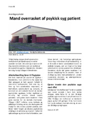 Mand overrasket af psykisk syg patient | Artikel