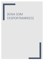 Kina som eksportmarked | Afsætning