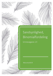 Sandsynlighed, Binomialfordeling | Matematik