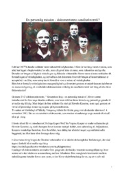 En personlig mission – dokumentarens sandhedsværdi?