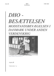 Modstandsbevægelsen i Danmark Under 2. Verdenskrig | DHO