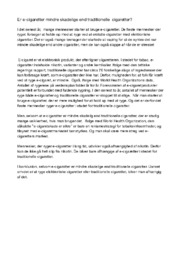 Er e-cigaretter mindre skadelige end traditionelle cigaretter