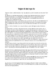 Vejen til det nye liv | Dansk opgave