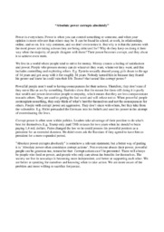 Absolute power corrupts absolutely