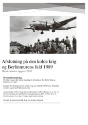 Den kolde krig | Berlinmurens fald 1989 | DHO