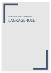 Virksomhedsanalyse af Lagkagehuset