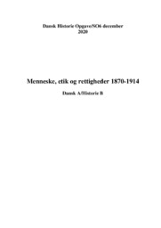 Menneske, etik og rettigheder 1870-1914 | DHO