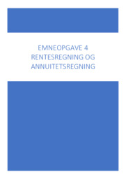Rentesregning og annuitetsregning | Emneopgave