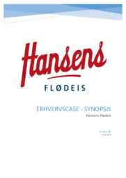 Hansens flødeis | Synopsis | Erhverscase