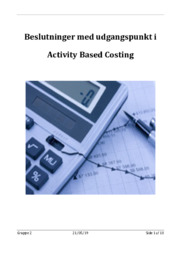 Beslutninger med udgangspunkt i Activity Based Costing