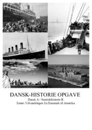 Udvandringen fra Danmark til Amerika | DHO