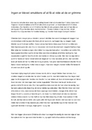 Ingen er blevet smukkere af at få at vide at de er grimme