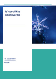 Is’ specifikke smeltevarme | Fysik | Noter