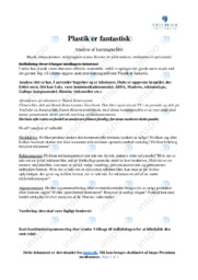 ‘Plastik er fantastisk’ | Analyse