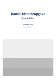 Systemskiftet | Dansk-historieopgave | DHO