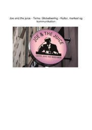Joe and the juice | Globalisering – Kultur og kommunikation