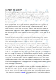 Fanget på skolen | Dansk Aflevering