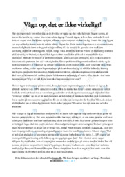 Vågn op, det er ikke virkeligt! | Dansk Kronik