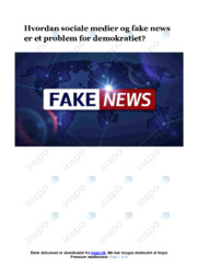 Hvordan sociale medier og fake news er et problem for demokratiet