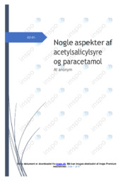 Acetylsalicylsyre og paracetamol | Noter i biologi | Over 44 sider