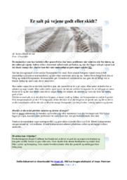 Er salt på vejene godt eller skidt