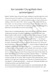 Kan Leicester City og Klods-Hans sammenlignes?